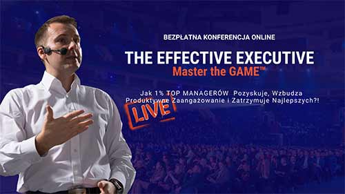 The Effective Executive – Master the GAME ™